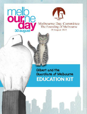 Education kit - Gilbert and the Guardians of Melbourne